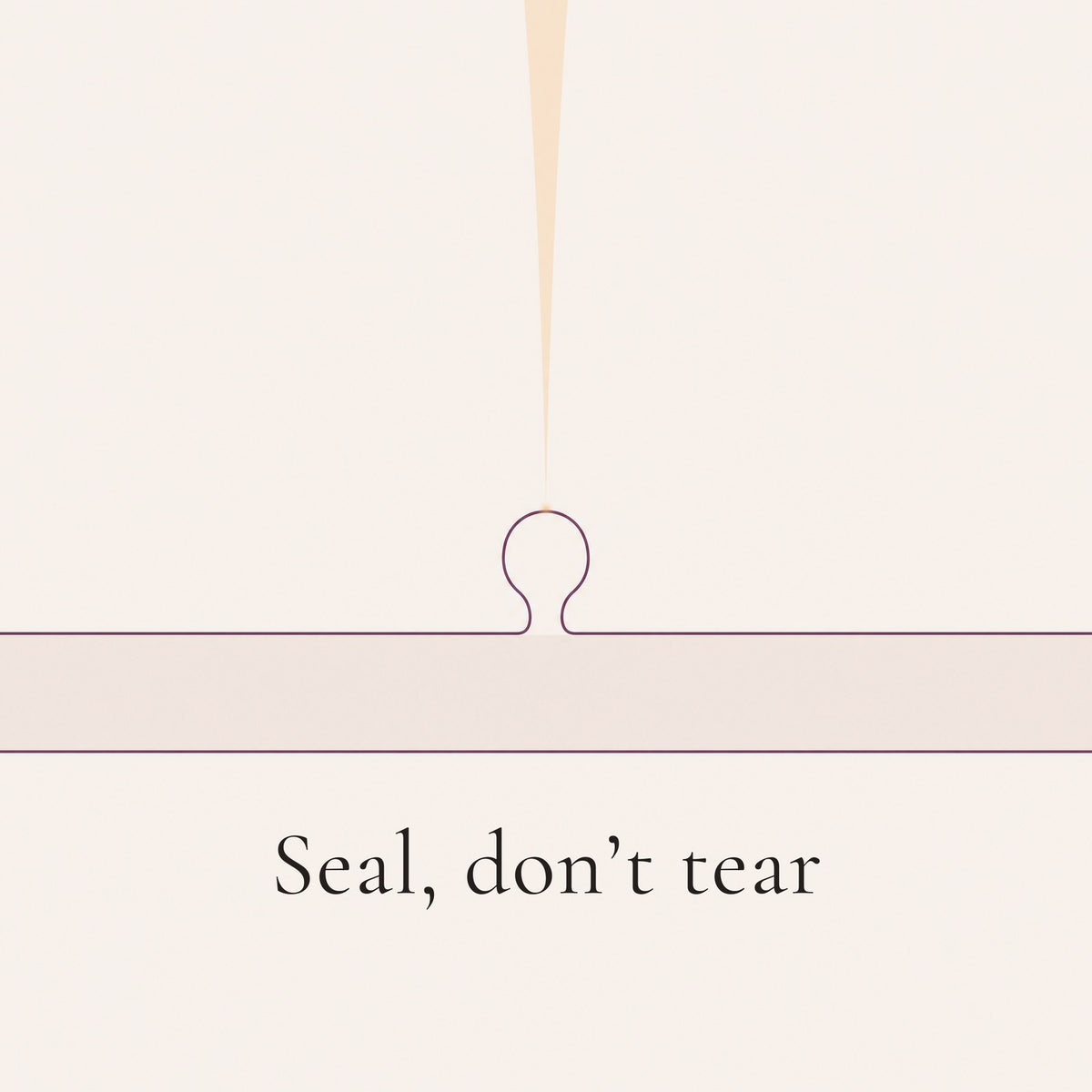 A diagram of a skin tag on its stalk with light touching only the surface. Seal, do not tear.